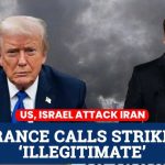 France Condemns US - Betrays Trump