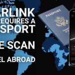Starlink Now Requires a Passport and Face Scan to Roam Abroad